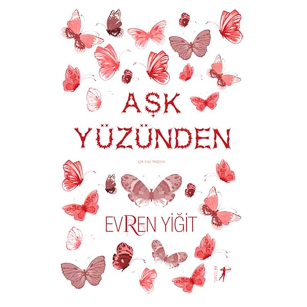 Aşk Yüzünden