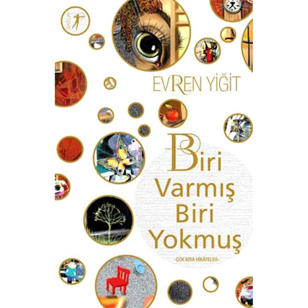 Biri Varmış Biri Yokmuş