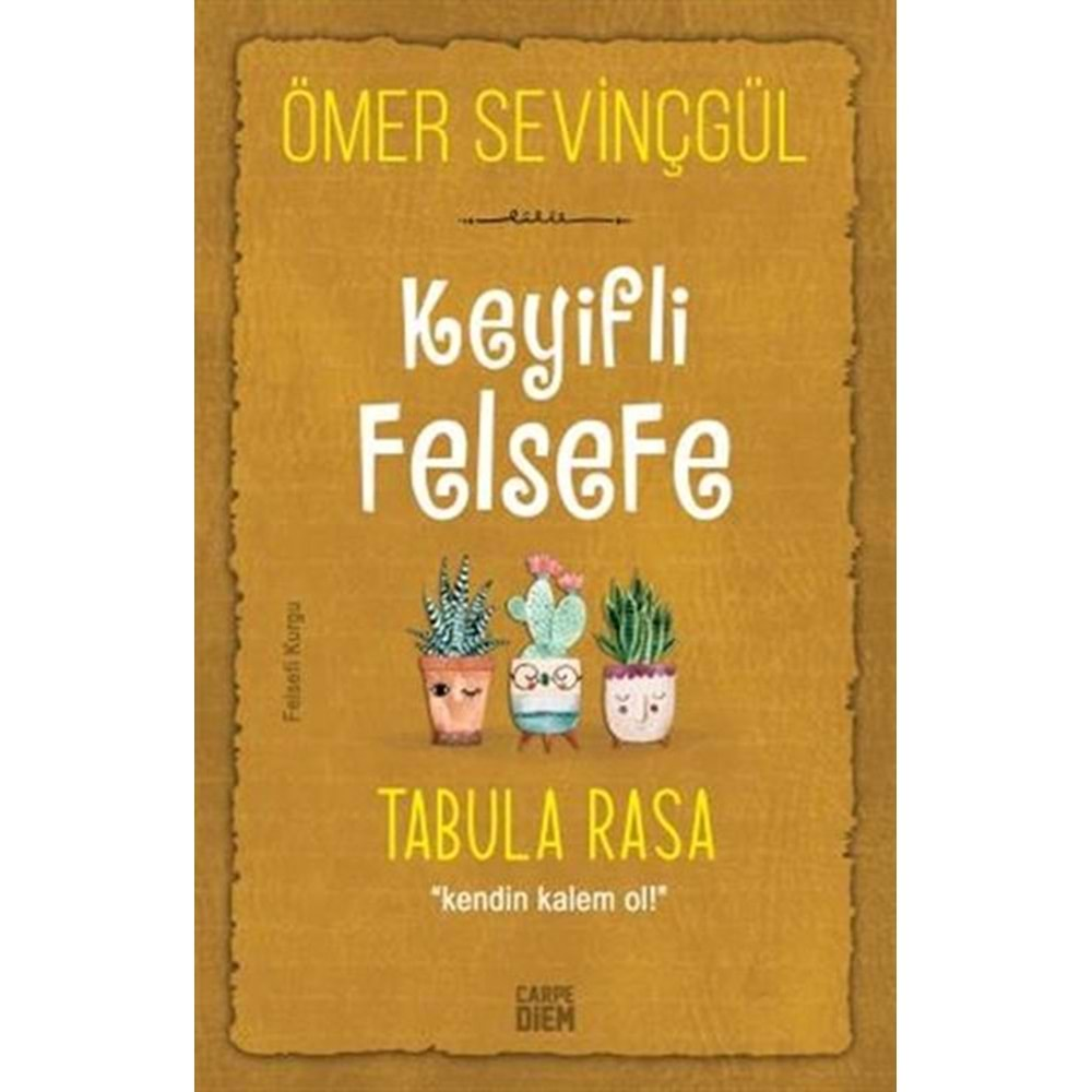 Keyifli Felsefe: Tabula Rasa