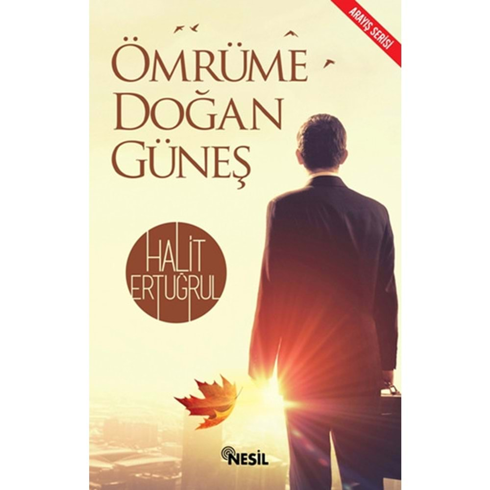 Ömrüme Doğan Güneş