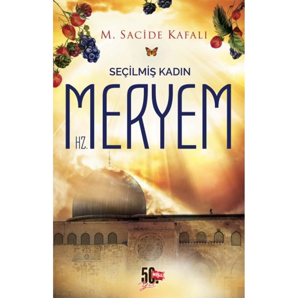 Seçilmiş Kadın Hz. Meryem