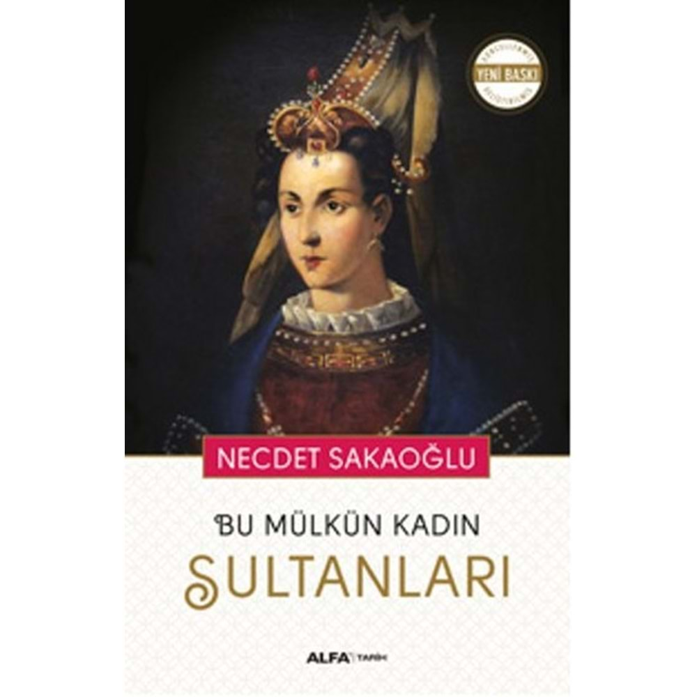 Bu Mülkün Kadın Sultanları