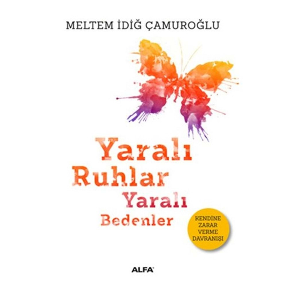 Yaralı Ruhlar Yaralı Bedenler