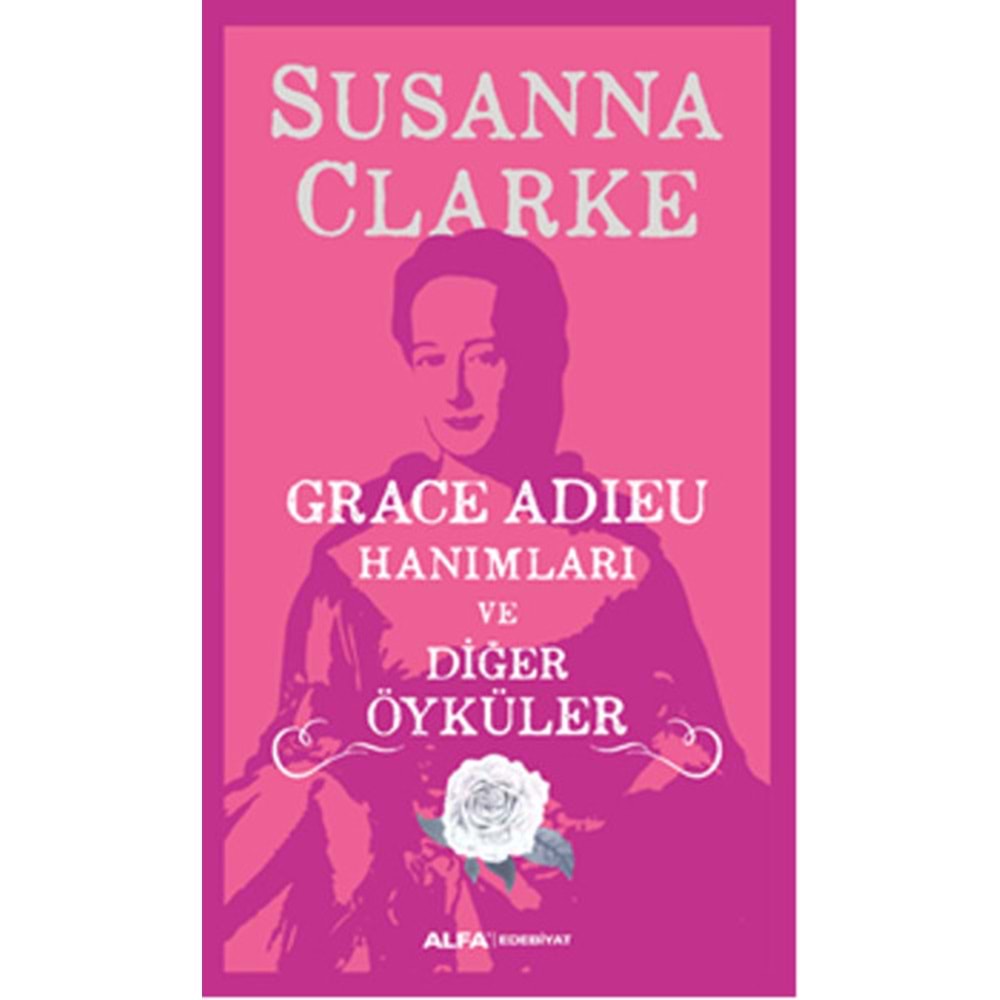 Grace Adieu Hanımları ve Diğer Öyküler