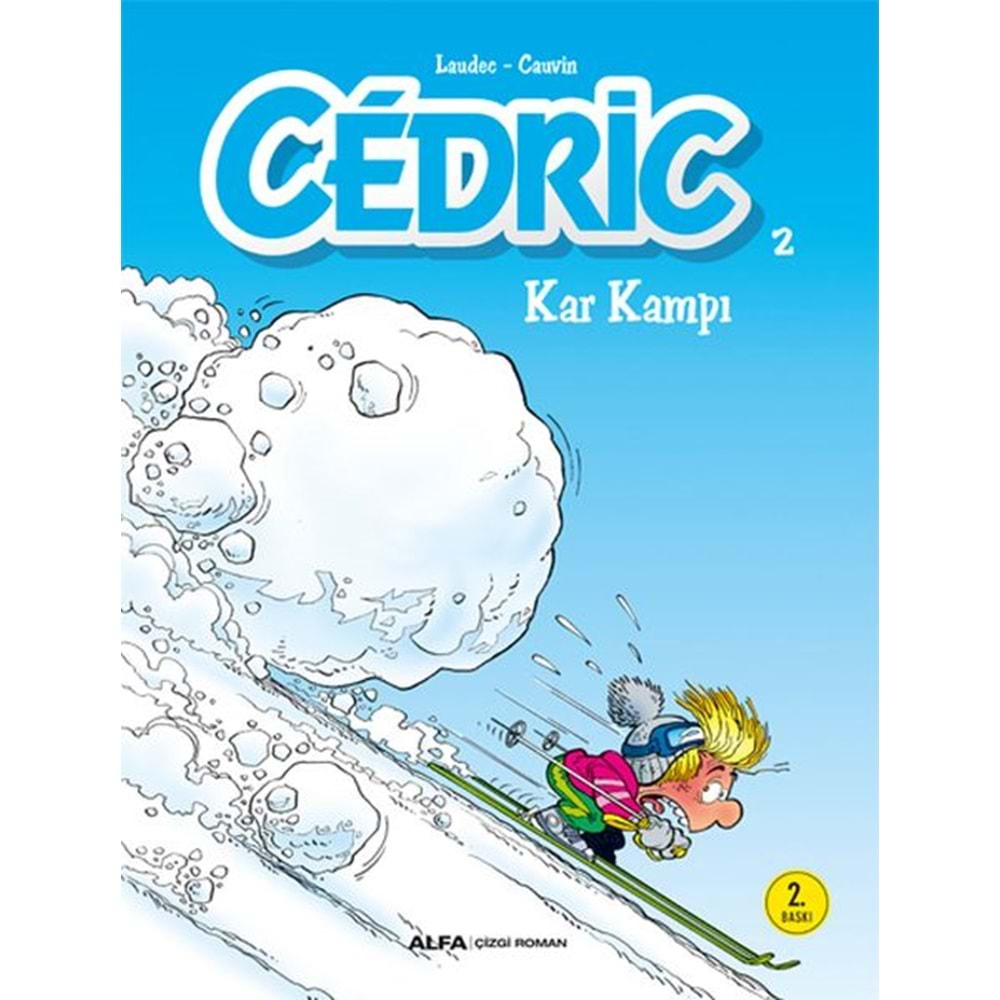 Cedric 02 Kar Kampı