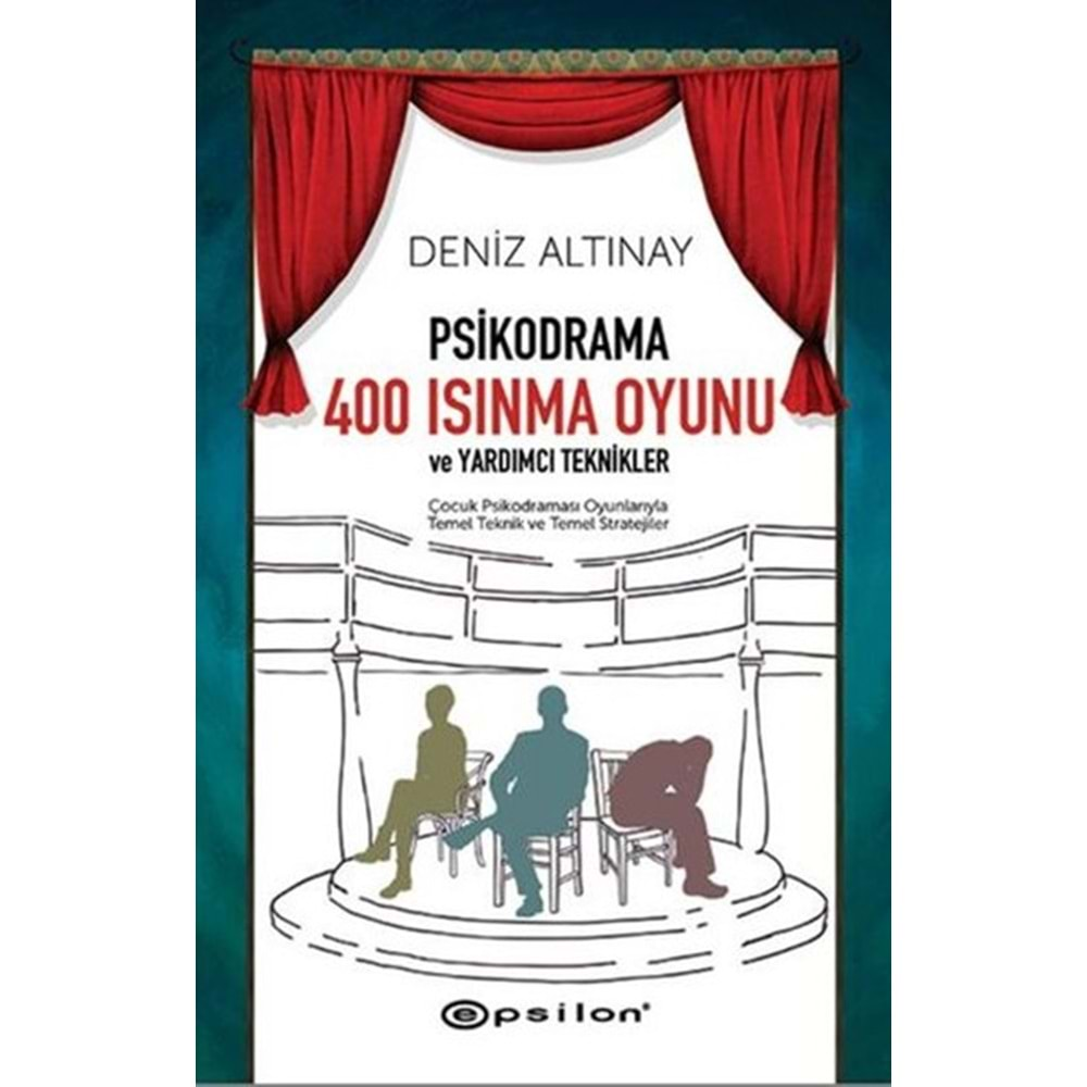 Psikodrama 400 Isınma Oyunu ve Yardımcı Teknikler