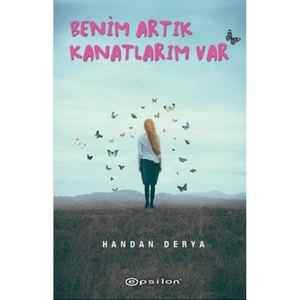 Benim Artık Kanatlarım Var