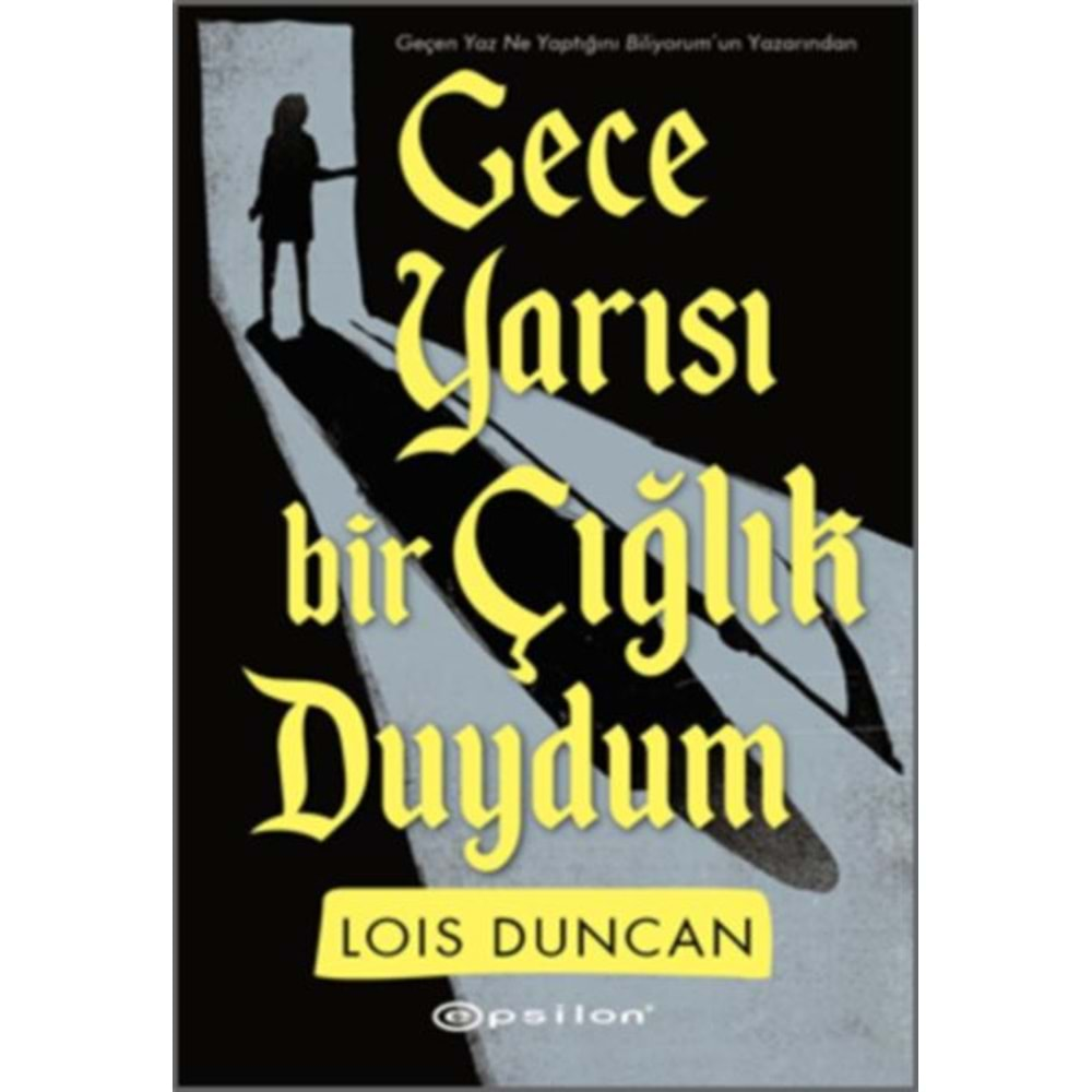 Gece Yarısı Bir Çığlık Duydum