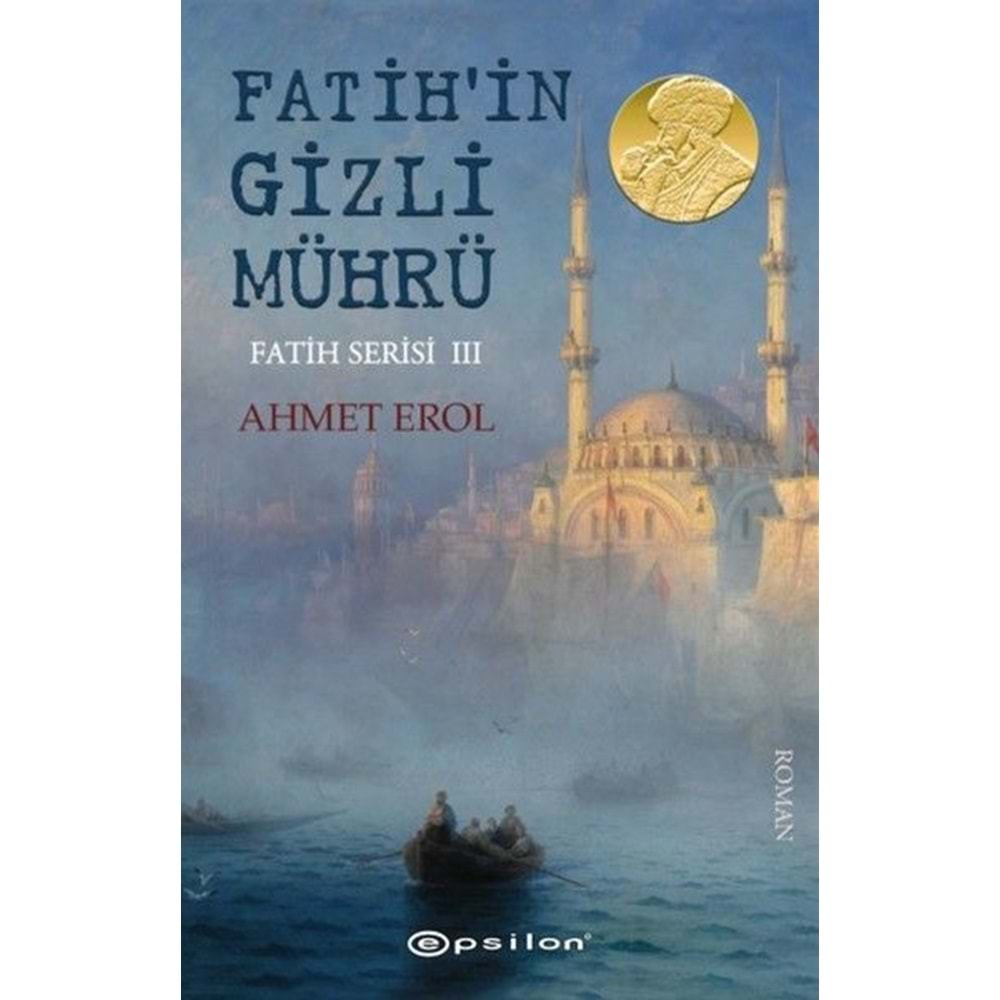 Fatihin Gizli Mührü Fatih Serisi 3