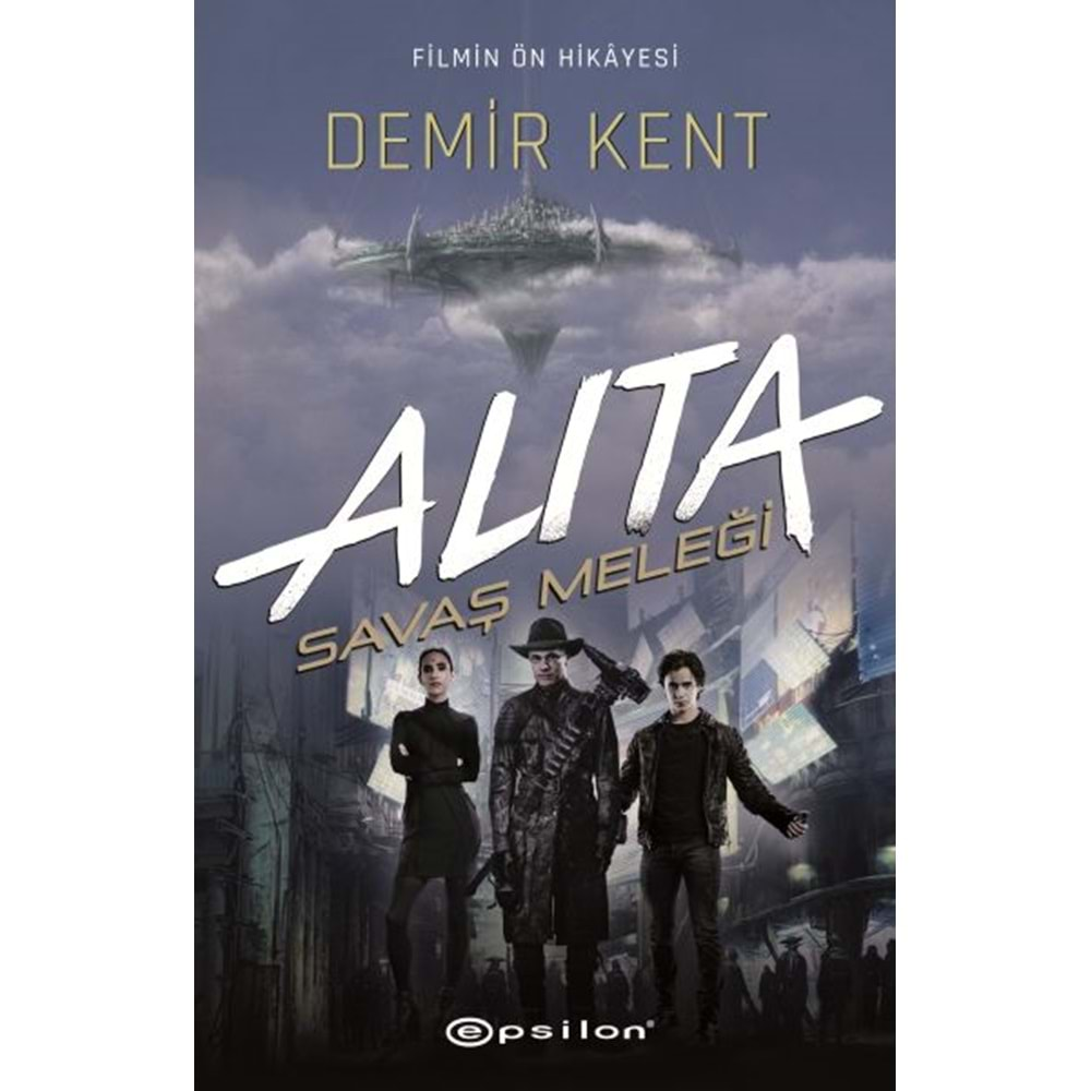 ALITA Savaş Meleği Demir Kent