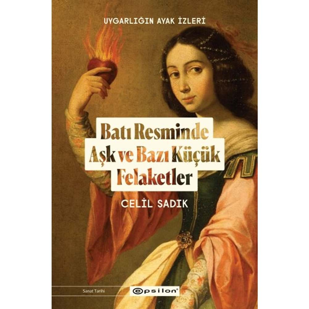 Batı Resminde Aşk ve Bazı Küçük Felaketler