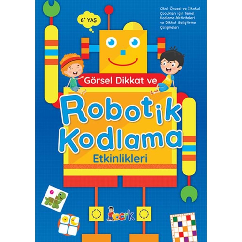 Görsel Dikkat ve Robotik Kodlama Etkinlikleri