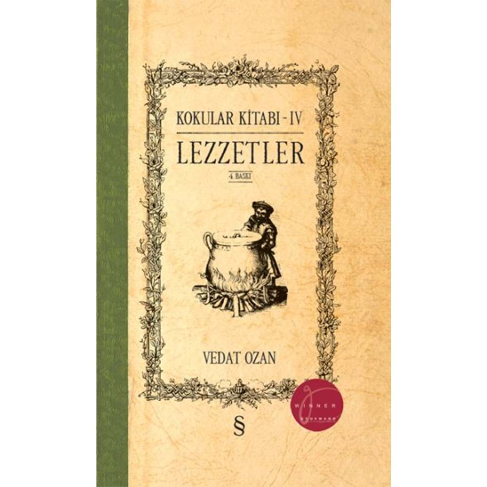 Korkular Kitabı IV Lezzetler