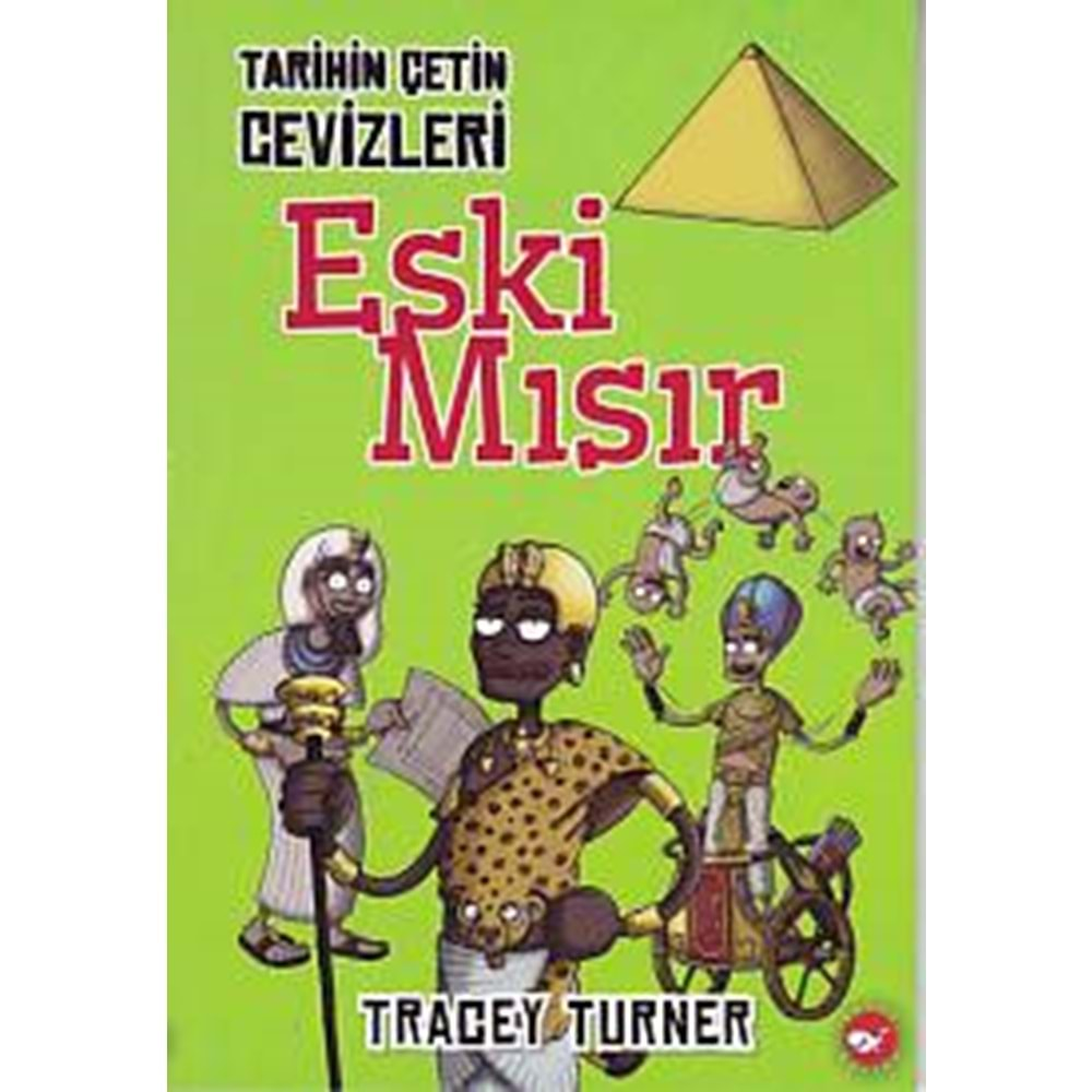 Tarihin Çetin Cevizleri Eski Mısır