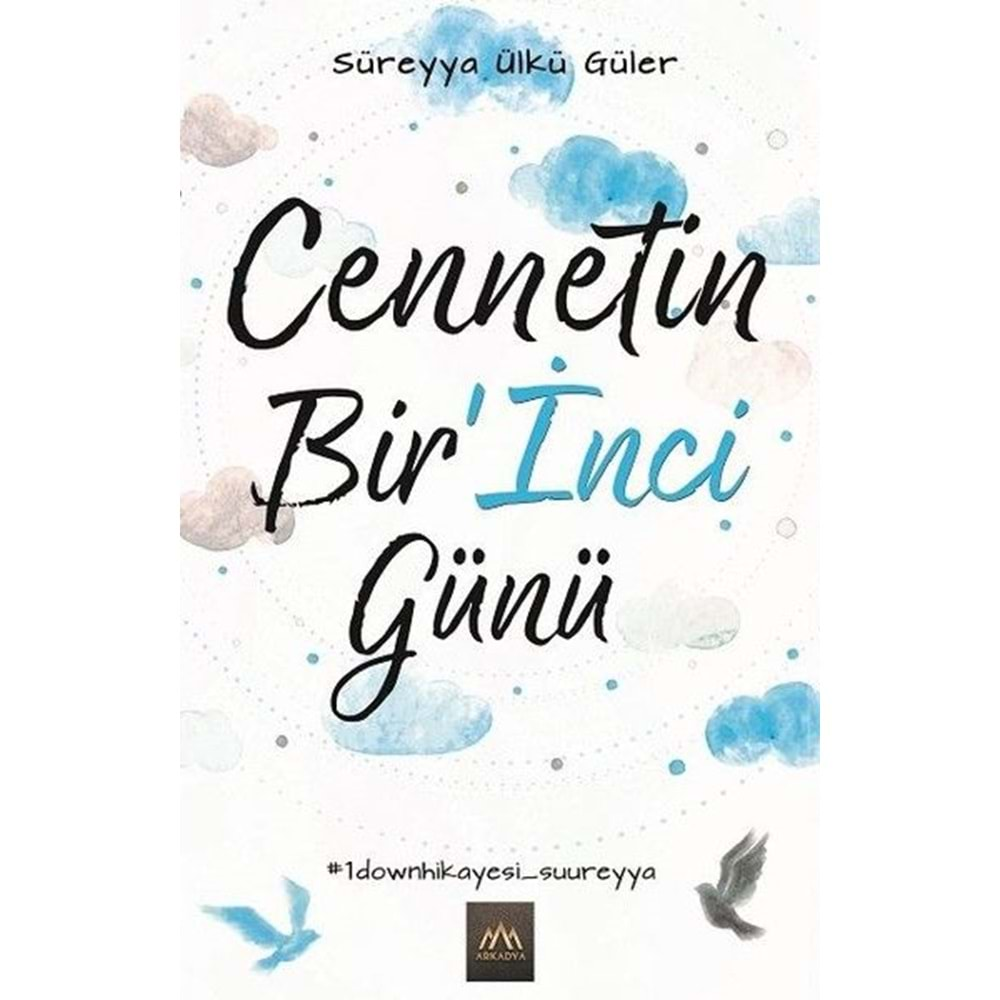 Cennetin Birİnci Günü