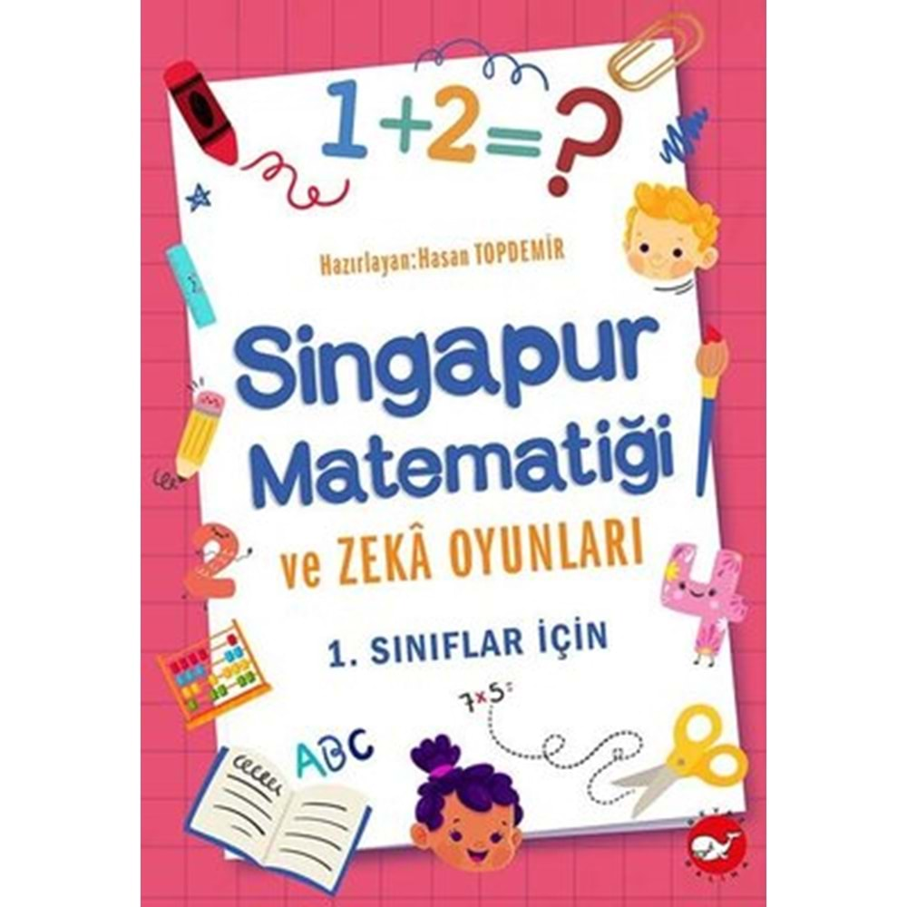 Singapur Matematiği ve Zeka Oyunları - 1.Sınıflar için