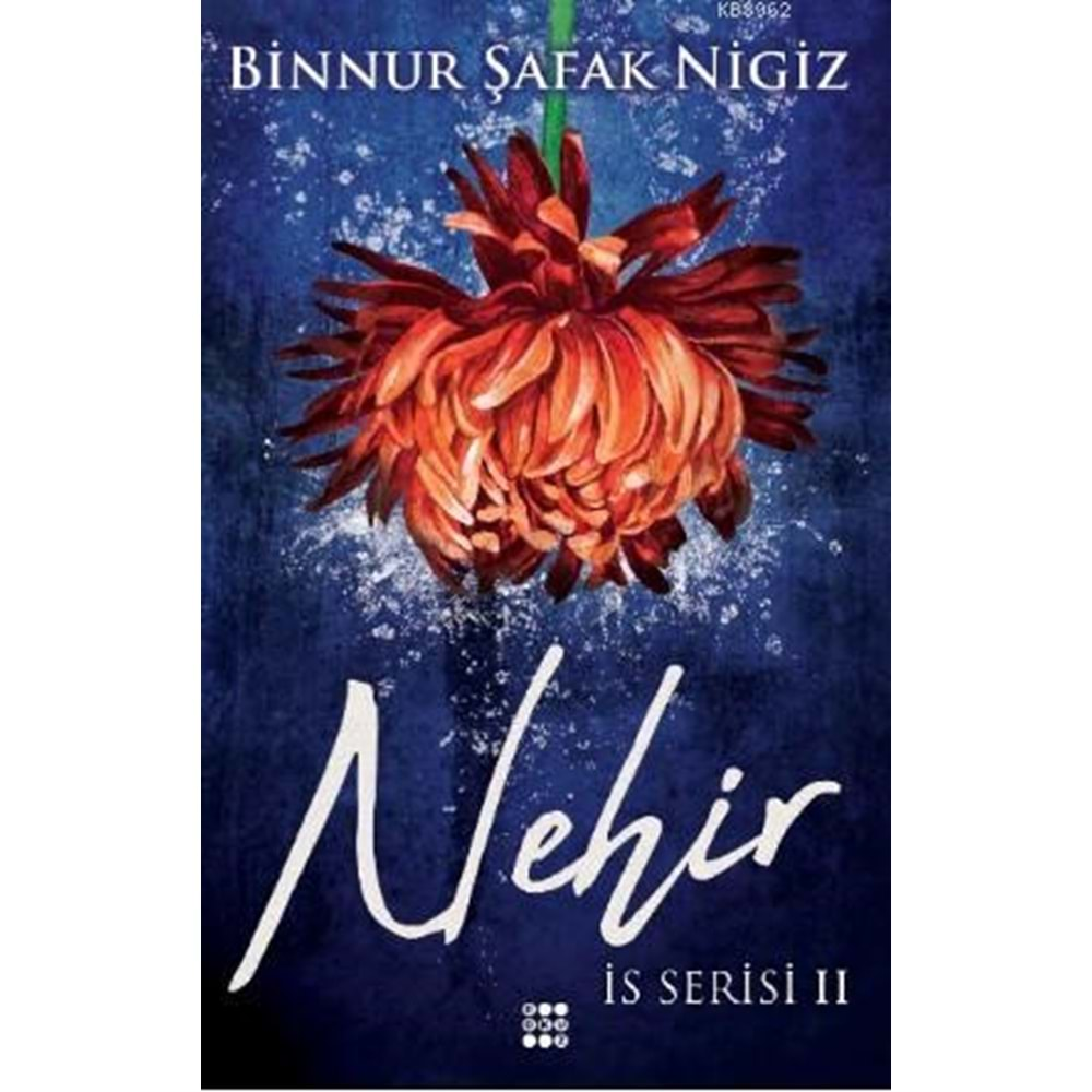 İs Serisi 2 Nehir