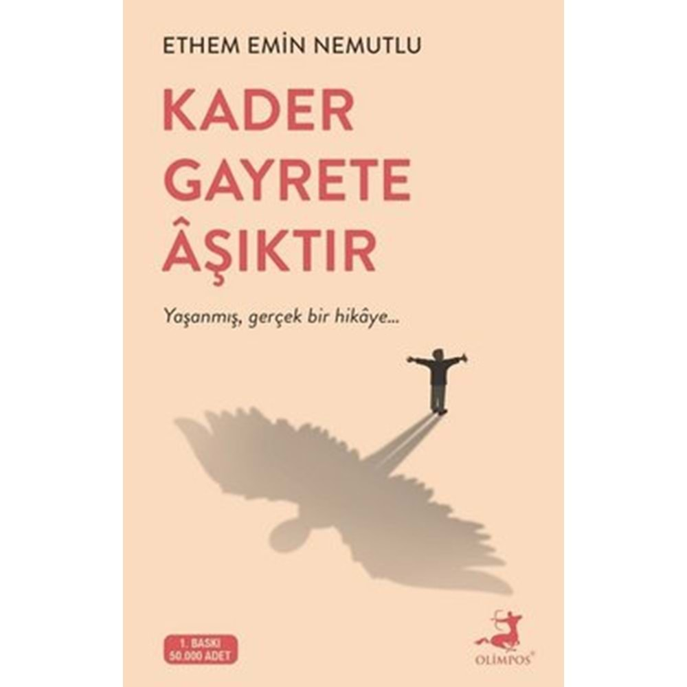 Kader Gayrete Aşıktır