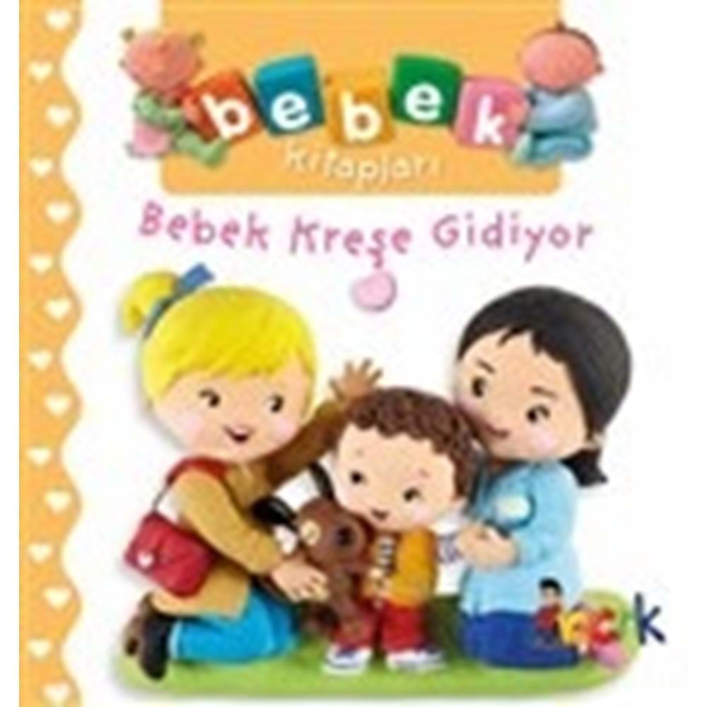 Bebek Kreşe Gidiyor Bebek Kitapları