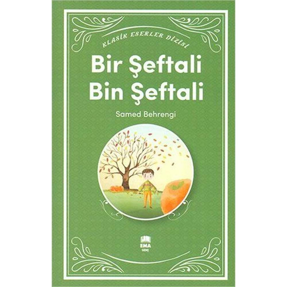 Klasik Eserler Dizisi - Bir Şeftali Bin Şeftali