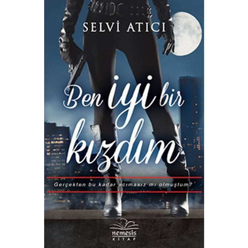 Ben İyi Bir Kızdım