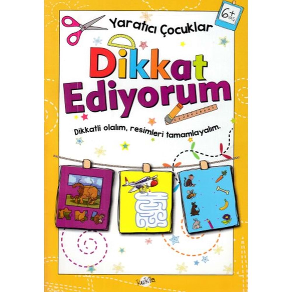 Yaratıcı Çocuklar - Dikkat Ediyorum (6+ Yaş)