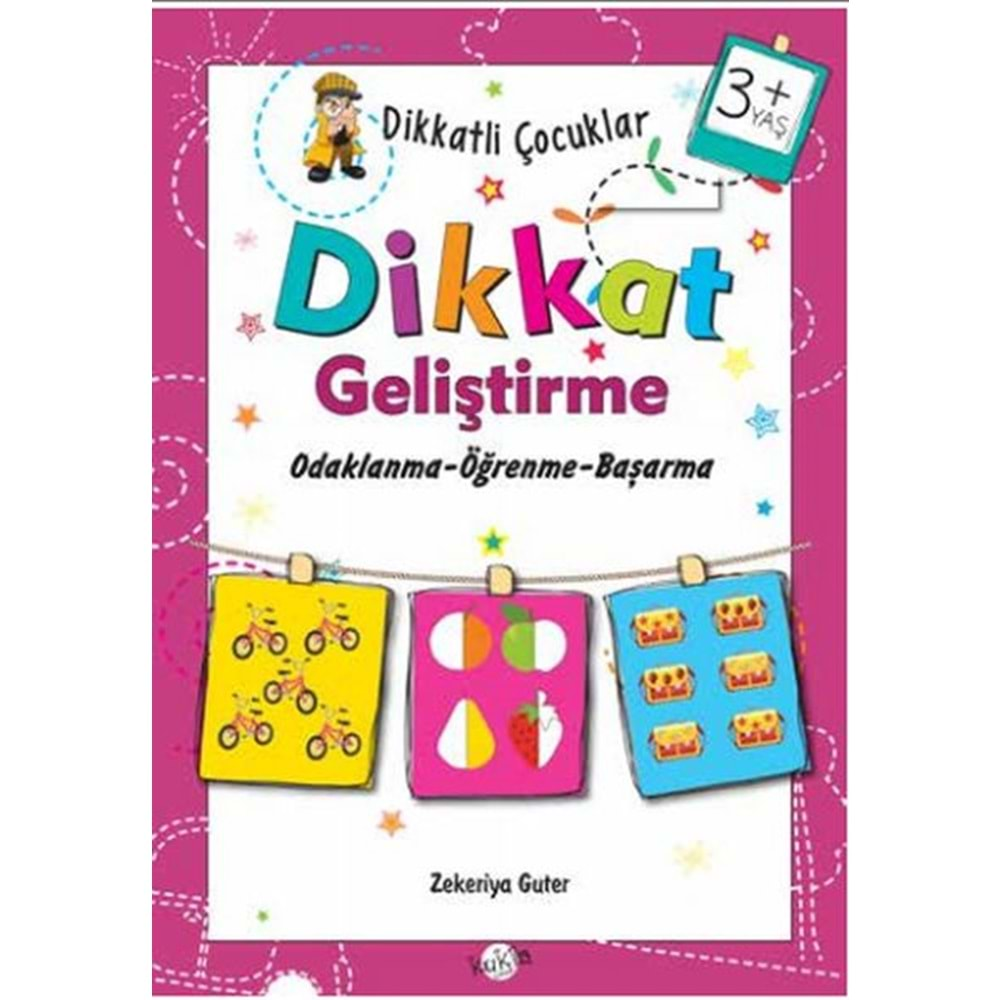 Dikkatli Çocuklar - Dikkat Geliştirme 3+Yaş