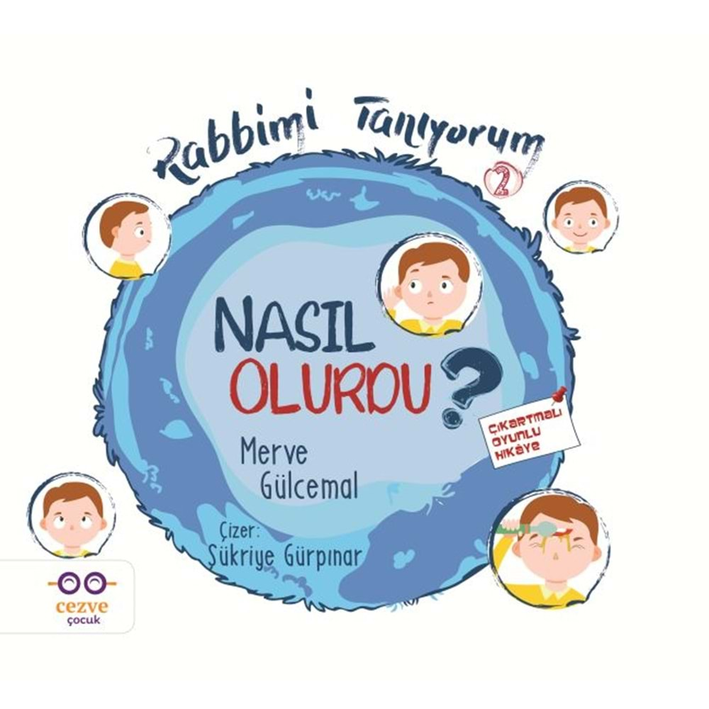 Nasıl Olurdu Rabbimi Tanıyorum 2