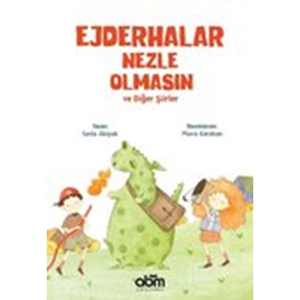 Ejderhalar Nezle Olmasın ve Diğer Şiirle