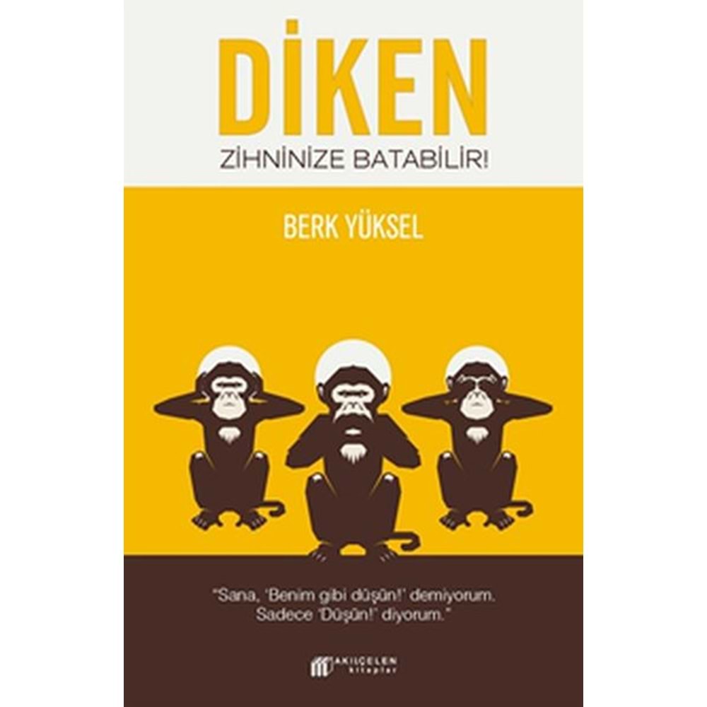 Diken - Zihninize Batabilir