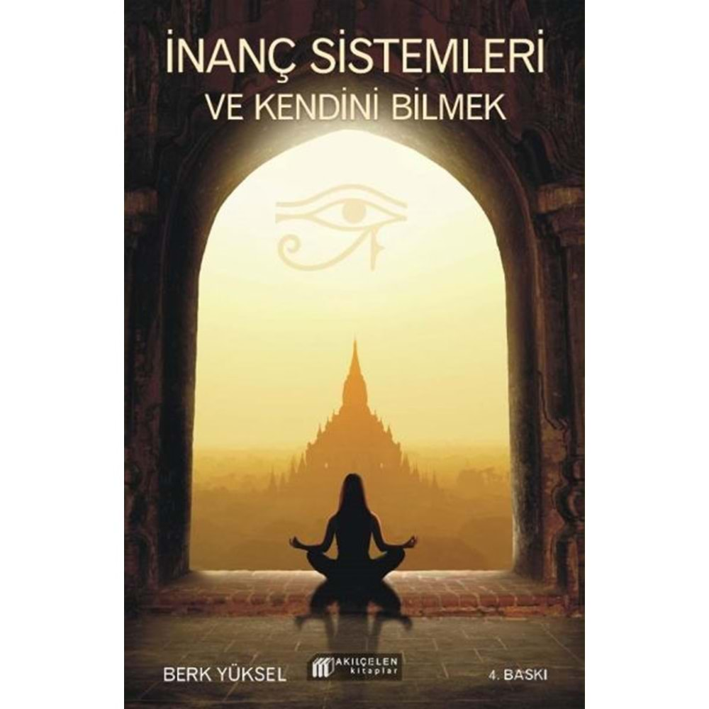 İnanç Sistemleri ve Kendini Bilmek