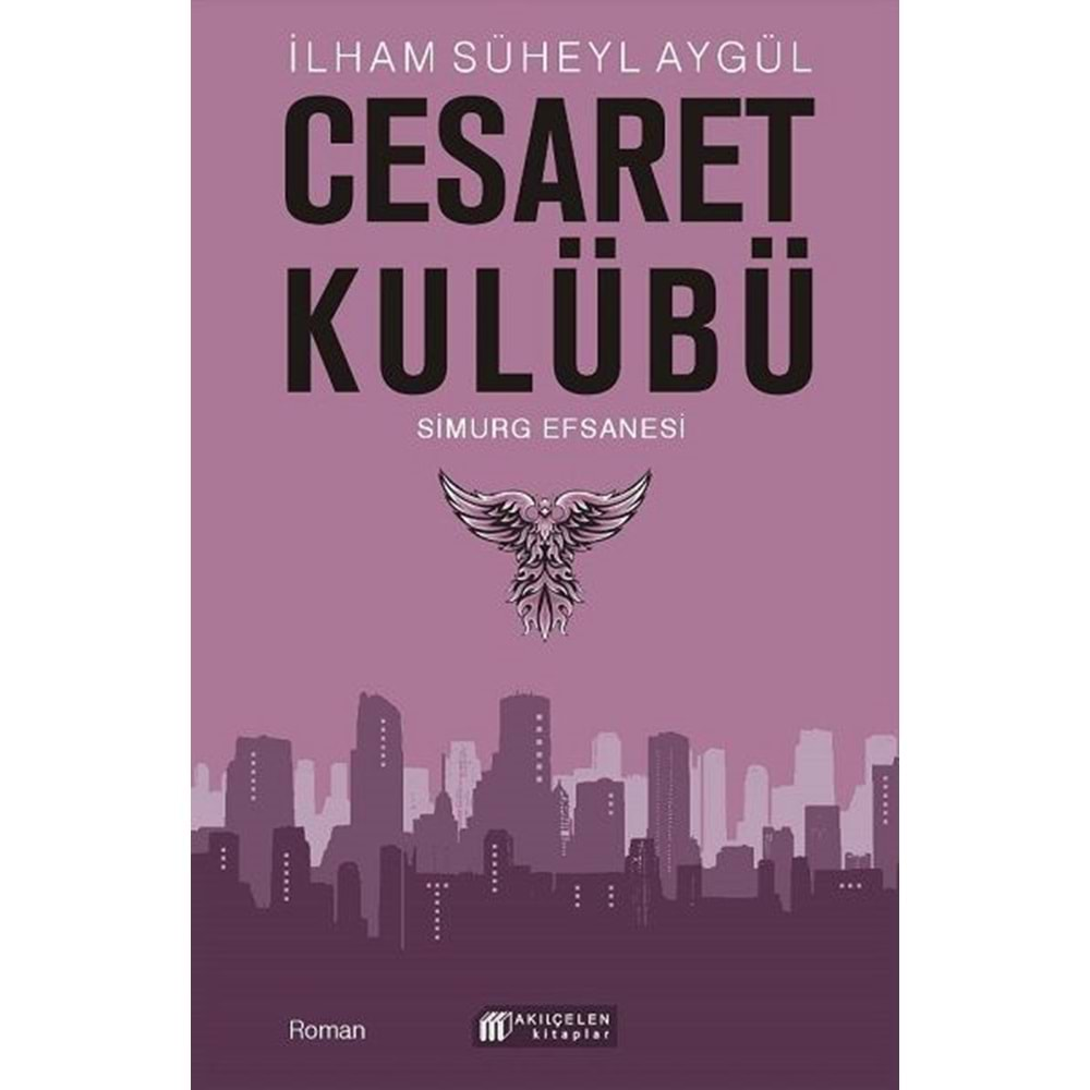 Cesaret Kulübü Simurg Efsanesi