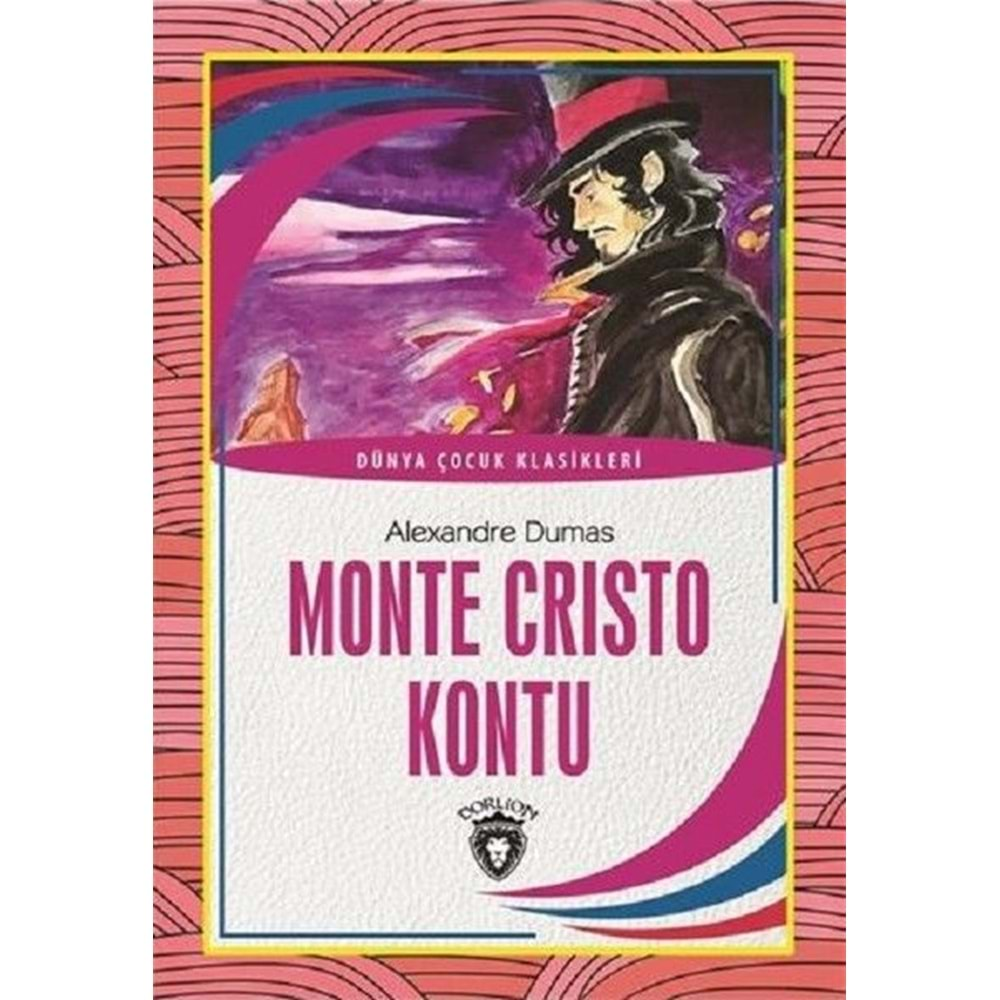 Dünya Çocuk Klasikleri - Monte Cristo Kontu