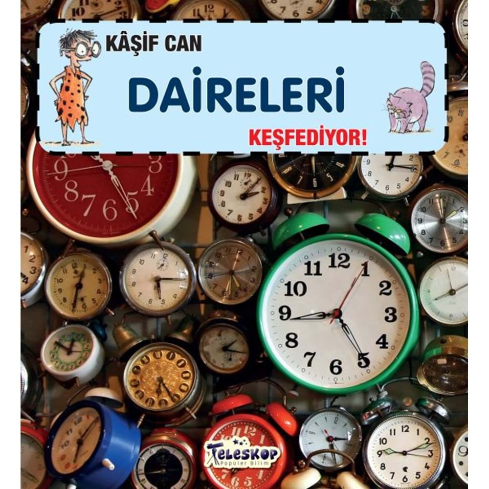 Kaşif Can Daireleri Keşfediyor