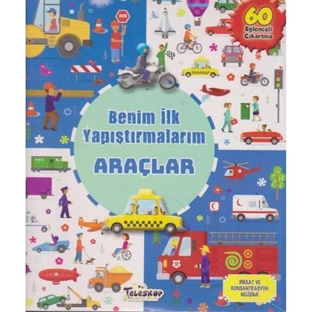 Araçlar Benim İlk Yapıştırmalarım