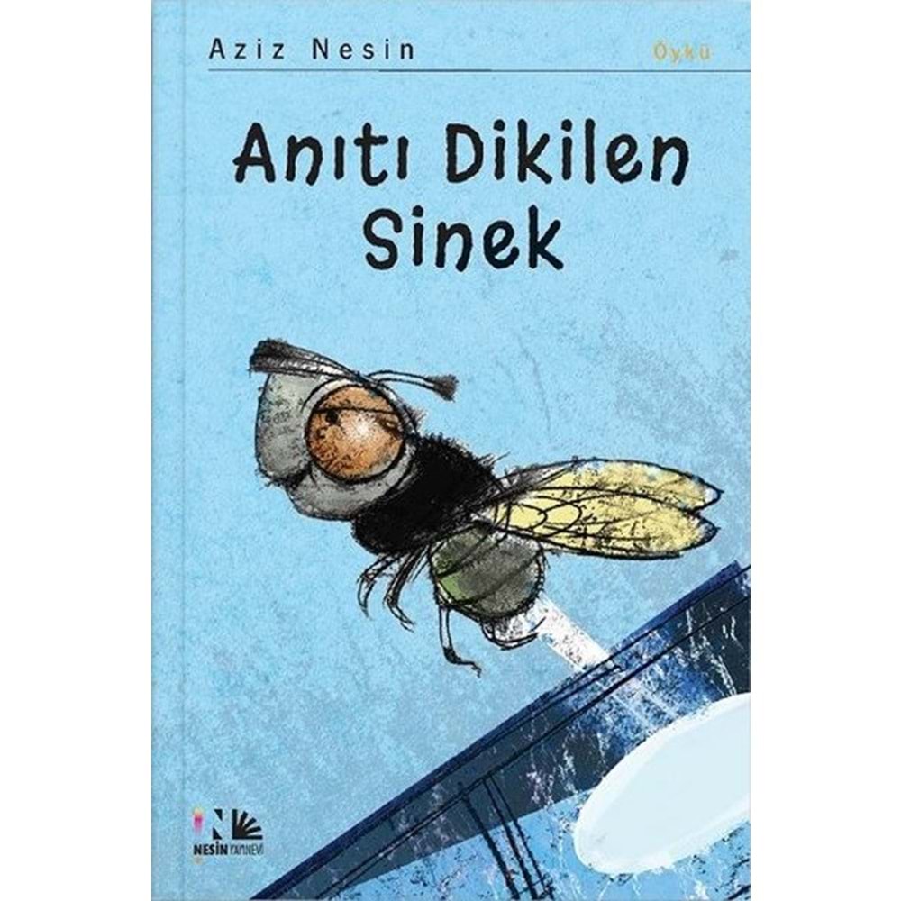 Anıtı Dikilen Sinek - Resimli