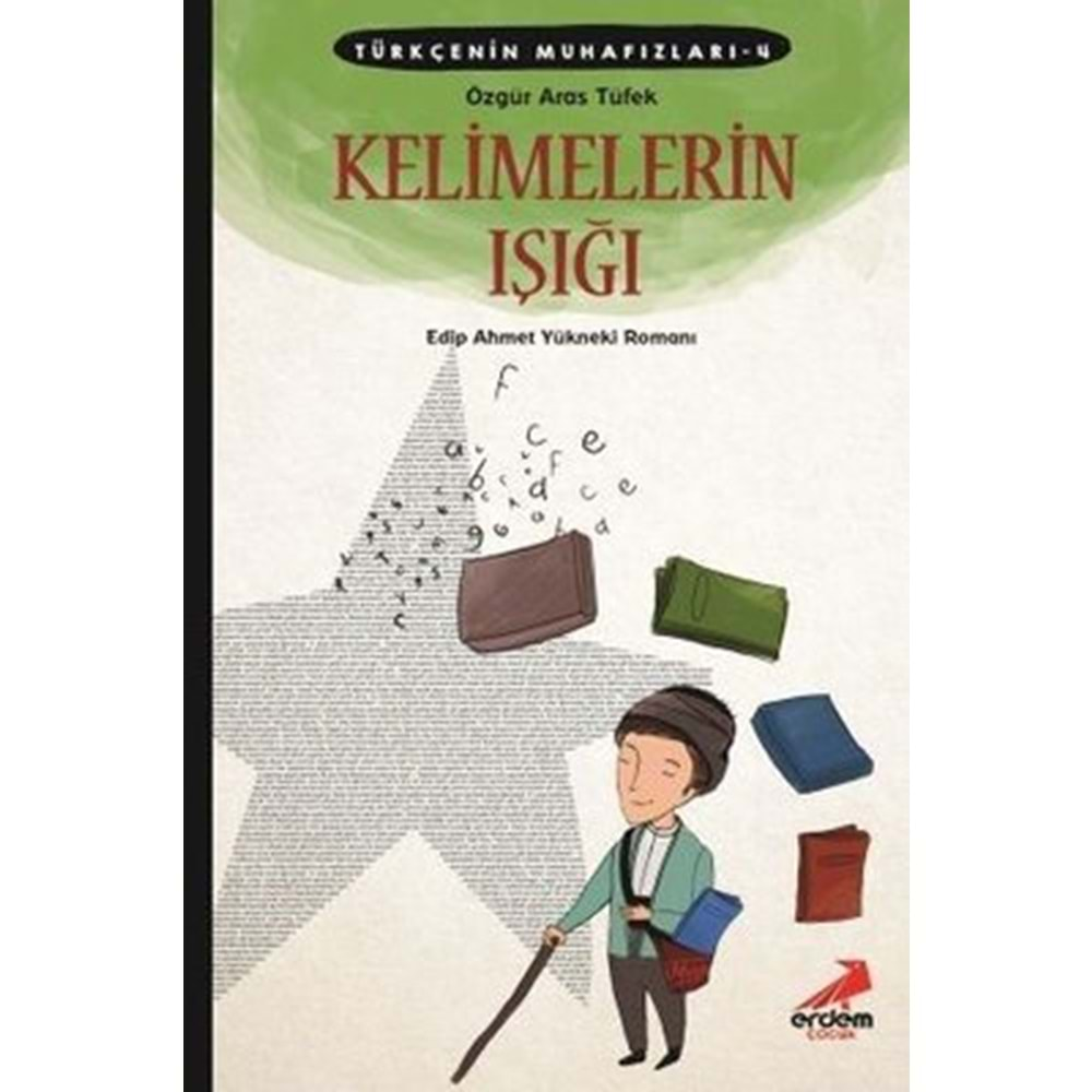 Kelimelerin Işığı-Türkçenin Muhafızları 4