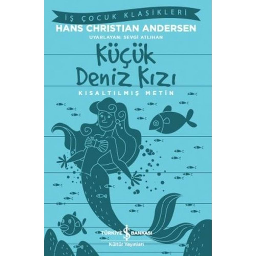 Küçük Deniz Kızı - Kısaltılmış Metin