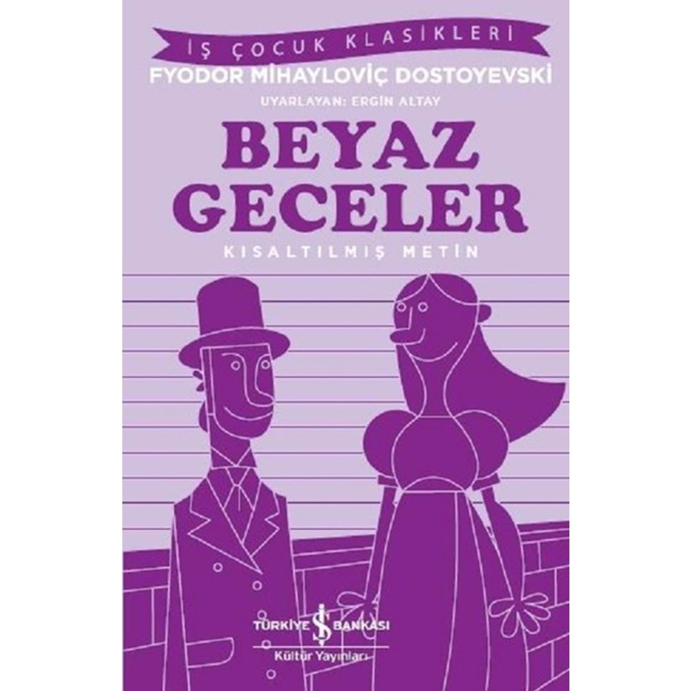 Beyaz Geceler Kısaltılmış Metin