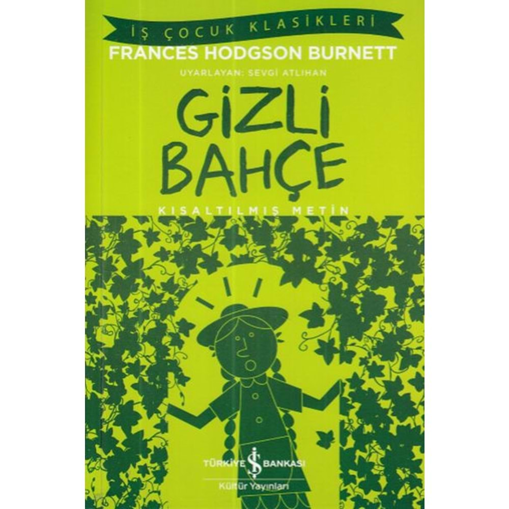 İş Çocuk Klasikleri Gizli Bahçe