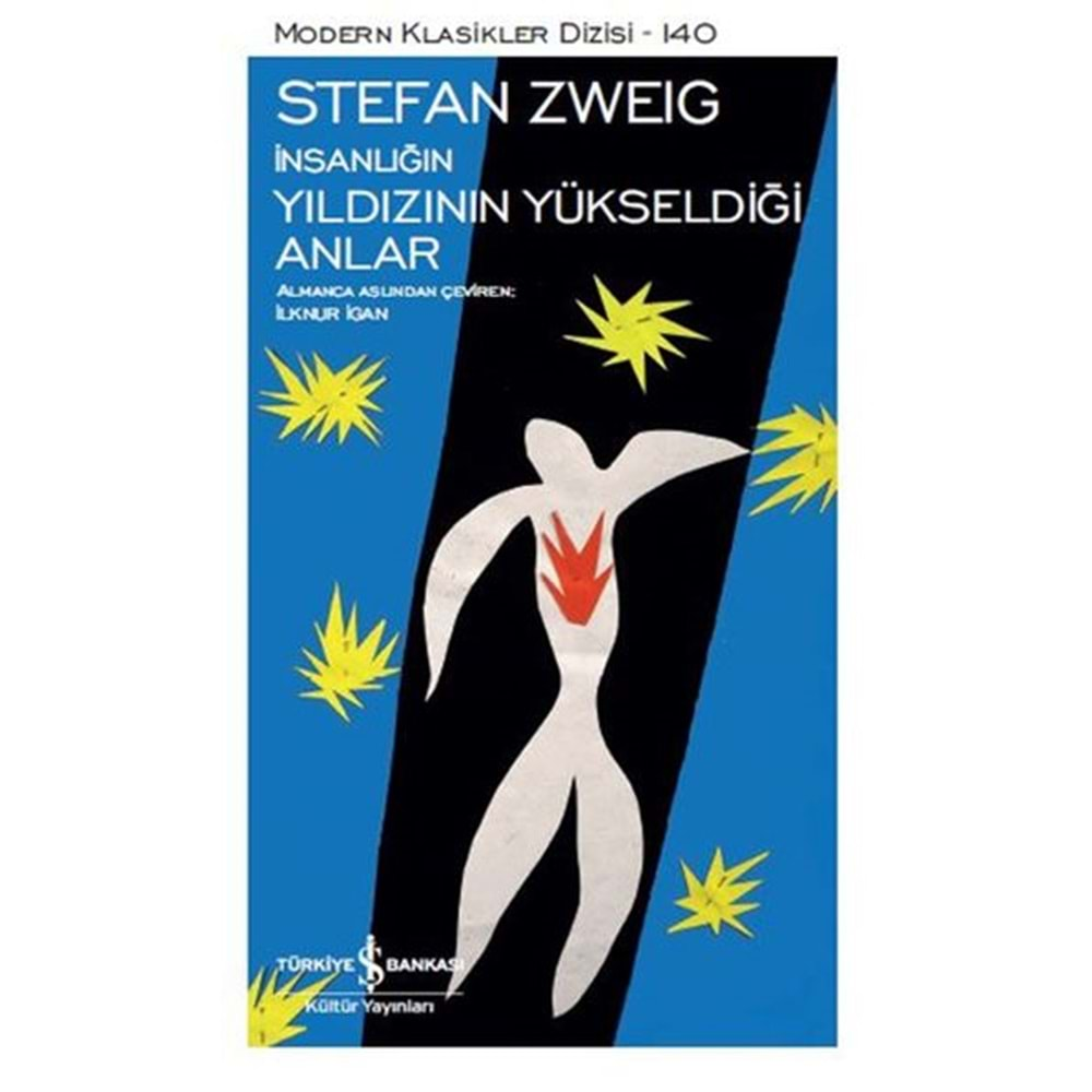 İnsanlığın Yıldızının Yüksekdiği Anlar - Modern Klasikler Dizisi