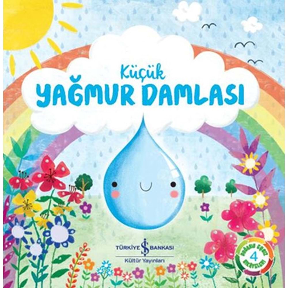 Küçük Yağmur Damlası Doğanın Eşsiz Hikayeleri 4