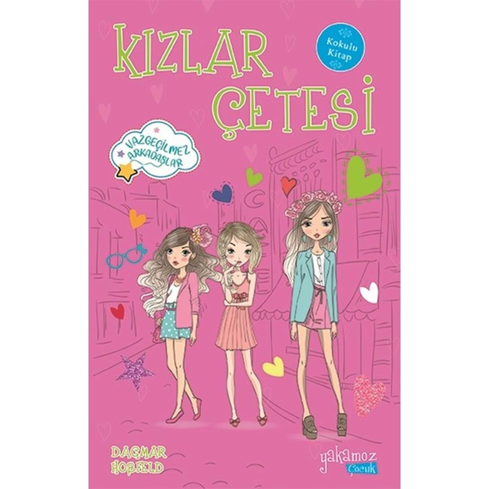 Kızlar Çetesi - Vazgeçilmez Arkadaşlar