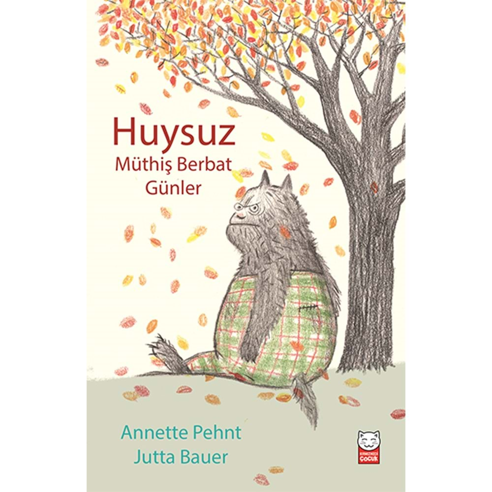 Huysuz Müthiş Berbat Günler