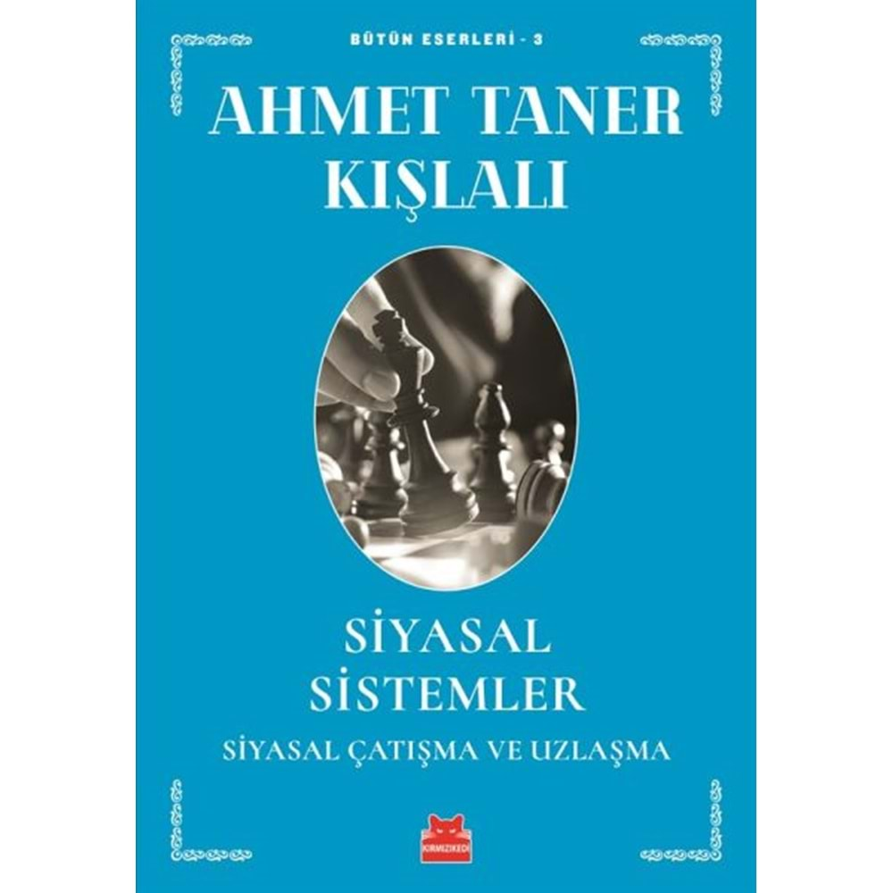 Siyasal Sistemler Siyasal Çatışma ve Uzlaşma