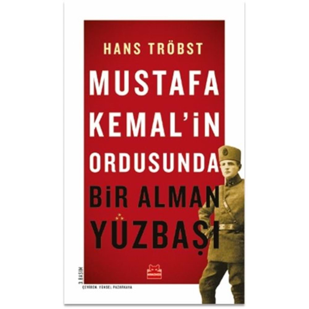 Mustafa Kemalin Ordusunda Bir Alman Yüzbaşı