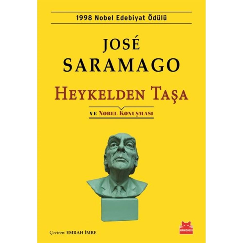 Heykelden Taşa ve Nobel Konuşması