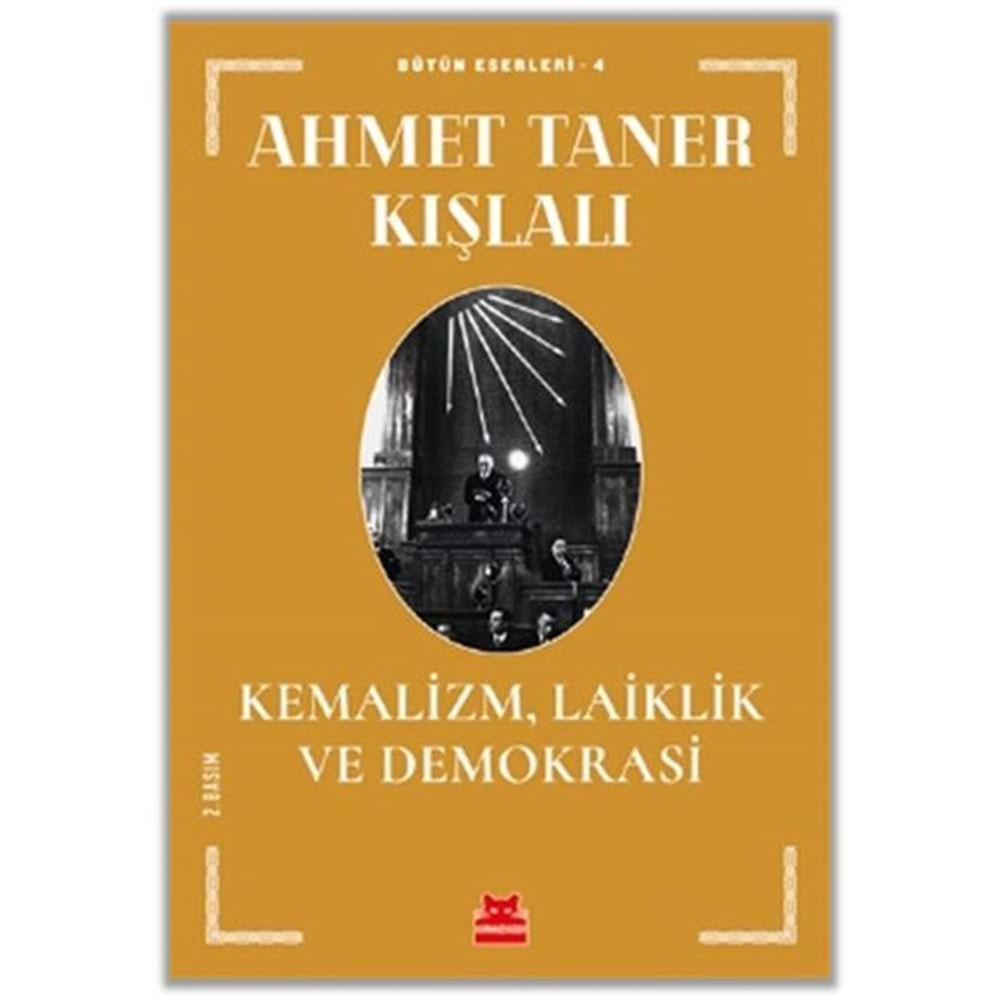 Kemalizm, Laiklik ve Demokrasi