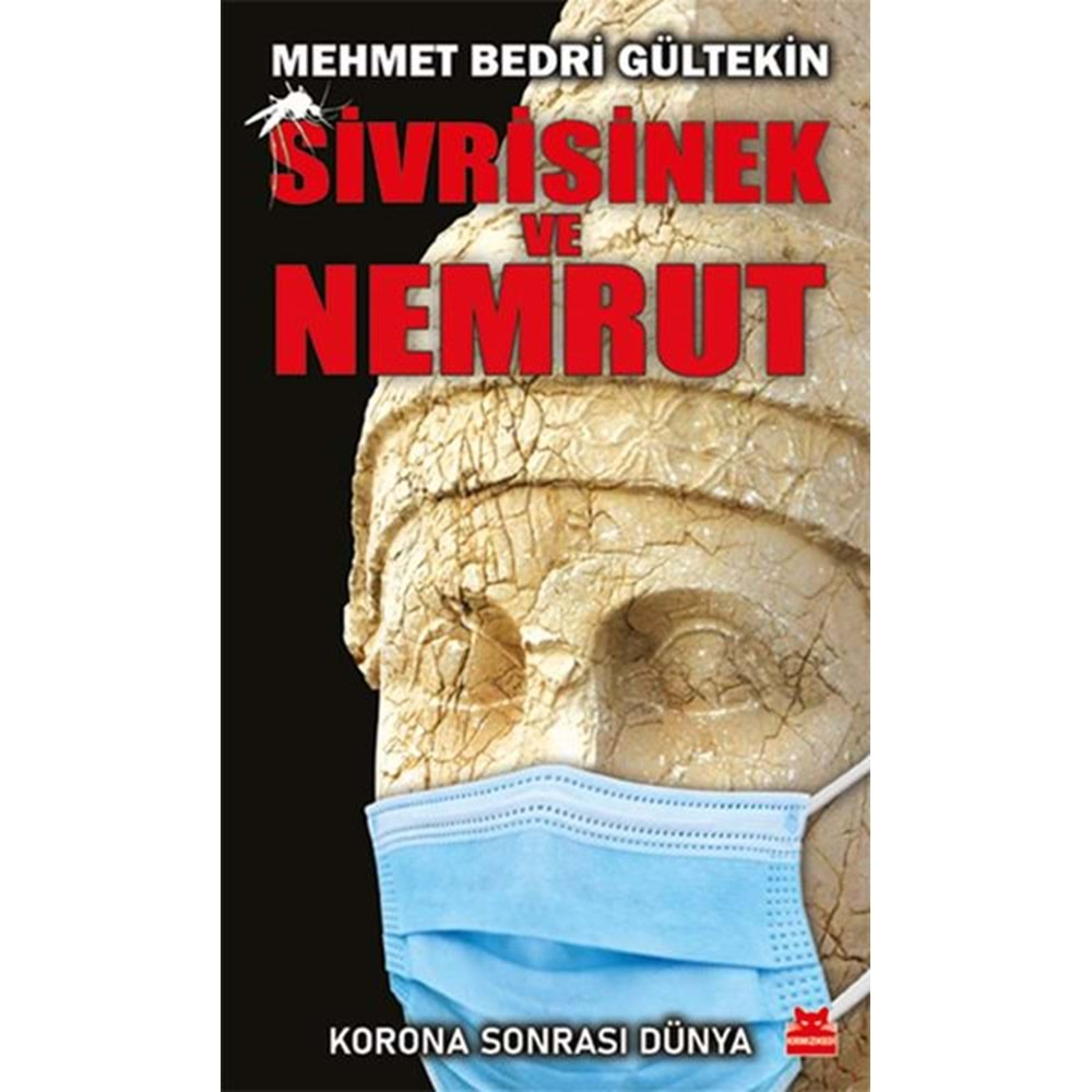 Sivrisinek ve Nemrut Korona Sonrası Dünya