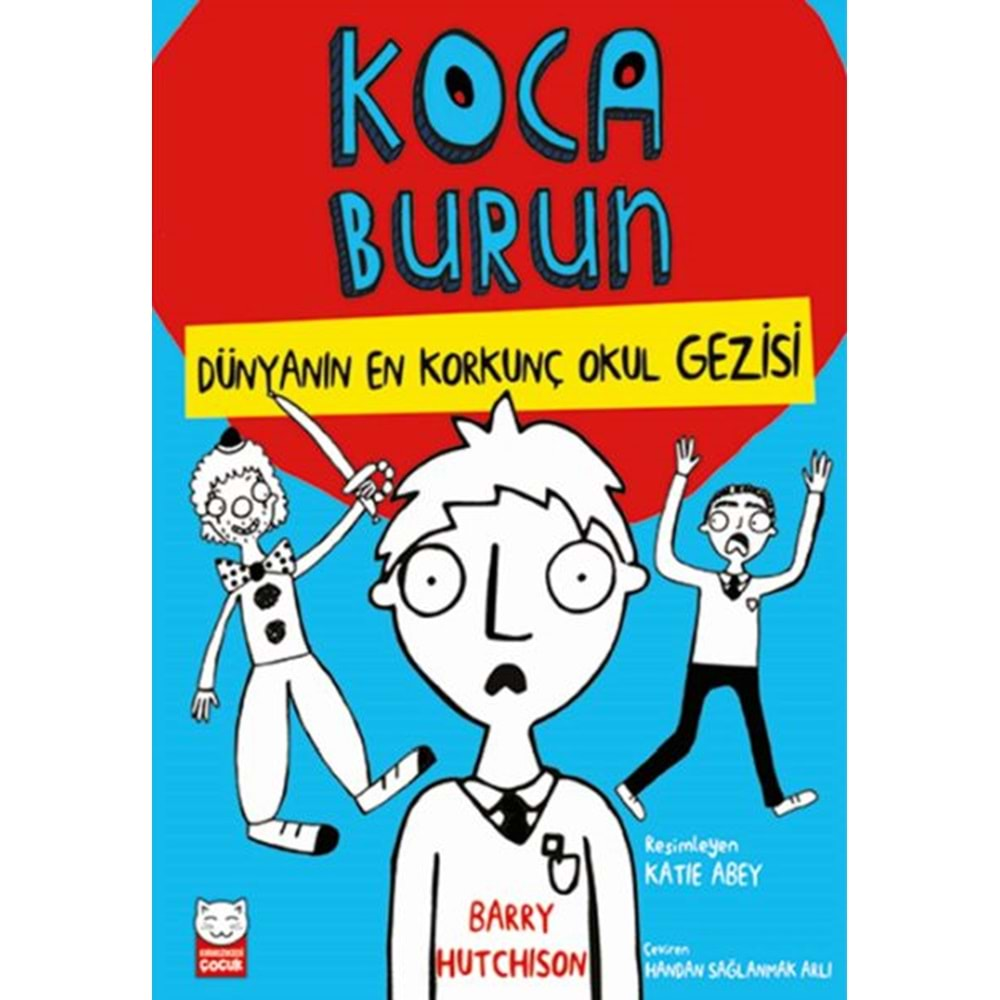 Dünyanın En Korkunç Okul Gezisi Koca Burun